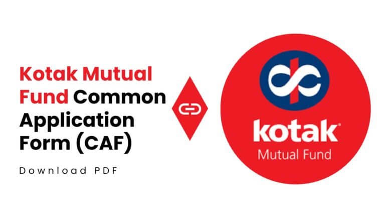 Kotak Mutual Fund Common Application Form- PDF download