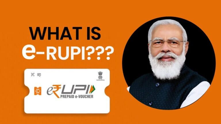 What is Digital Rupee (e-RUPI)? e-RUPI Vs UPI Working