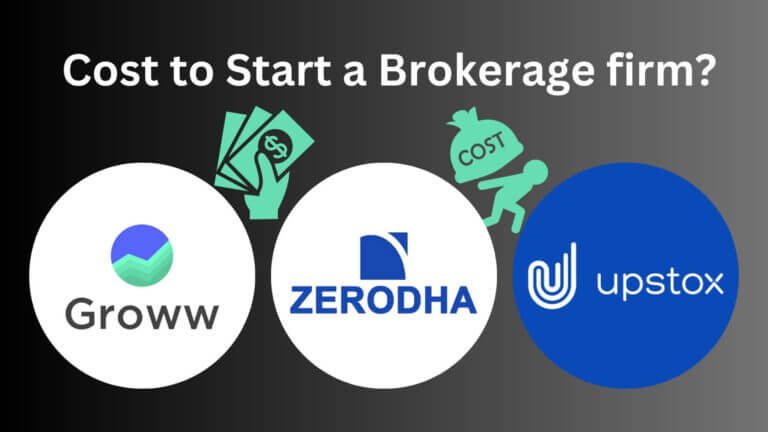 How to Start a Brokerage Firm Like Zerodha? Cost Analysis